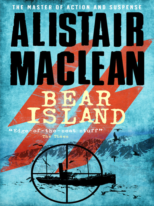 Title details for Bear Island by Alistair MacLean - Available